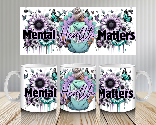 15OZ COFFEE MUG - MENTL HEALTH